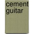 Cement Guitar