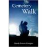 Cemetery Walk door Minda Powers-Douglas