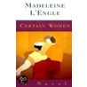 Certain Women door Madeleine L'Engle