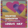 Machtige gedachten door Louise Hay