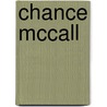 Chance McCall door Sharon Sala
