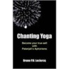 Chanting Yoga by Bruno P.H. LeClercq