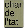 Char de L'Tat by Abel Hermant