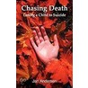Chasing Death door Jan Andersen
