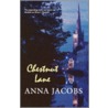 Chestnut Lane door Anna Jacobs