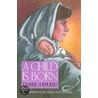 Child Is Born by J. Barrie Shepherd