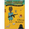 Child Soldier door China Keitetsi