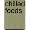 Chilled Foods door Michael Stringer