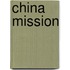 China Mission