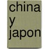 China y Japon