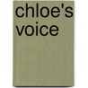 Chloe's Voice by Clive Davies