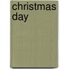 Christmas Day by William J. Sorrell