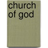 Church Of God door Ambrose Serle