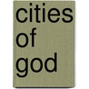 Cities Of God door Augustine Thompson