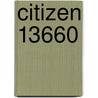 Citizen 13660 by Mine Okubo