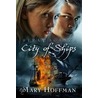City Of Ships door Mary Hoffmann