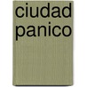 Ciudad Panico door Onbekend