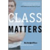 Class Matters door The New York Times