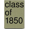 Class Of 1850 by Unknown