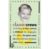 Classic Crews door Harry Crews