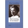 Hervorming of revolutie? by R. Luxemburg
