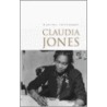 Claudia Jones by Marika Sherwood