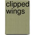 Clipped Wings