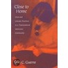 Close To Home by Juan C. Guerra