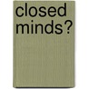 Closed Minds? by Jeremy Mayer