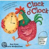 Cluck O'Clock door Kes Gray