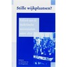 Stille wijkplaatsen?