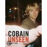 Cobain Unseen door Charles R. Cross