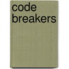 Code Breakers by David Abbott