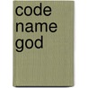 Code Name God door Mani Bhaumik