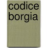 Codice Borgia door -. Jansen Anders