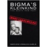 Bigma's kleinkind