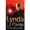 Cold Shoulder door Linda La Plante