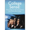 College Sense door Tawan M. Perry
