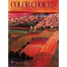 Color Choices door Stephen Quiller