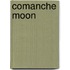 Comanche Moon