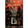 Comfort Woman by Maria Rosa Henson