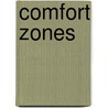 Comfort Zones door Marion E. Haynes