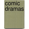 Comic Dramas door Onbekend