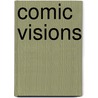 Comic Visions by David Marc