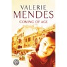Coming Of Age door Valerie Mendes