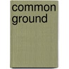 Common Ground door J. Anthony Lukas