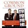 Common Ground door Cal Thomas