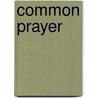Common Prayer door Fiona Sampson