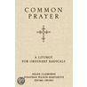 Common Prayer by Shane Claiborne