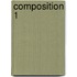 Composition 1
